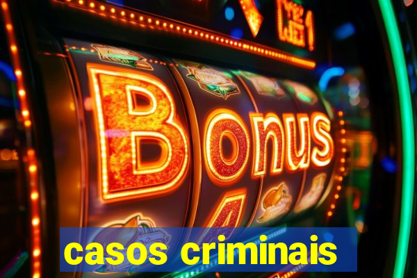 casos criminais